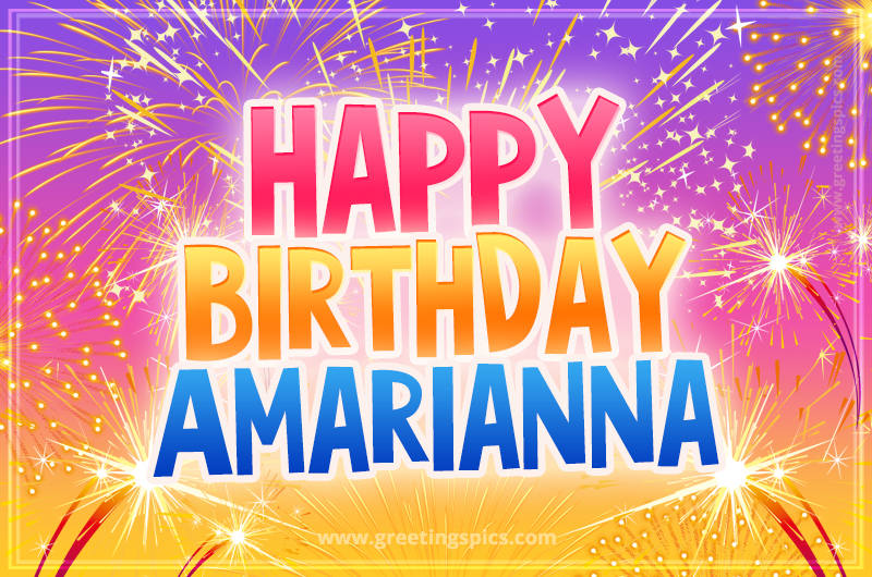 Happy Birthday Amarianna Picture with fireworks