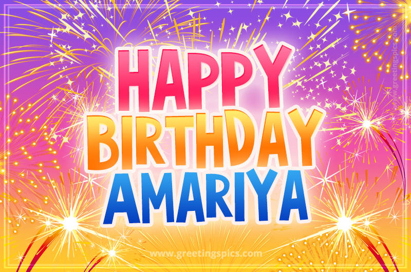 Happy Birthday Amariya Picture with fireworks