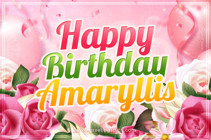 Image with gentle pink background and flowers Happy Birthday Amaryllis