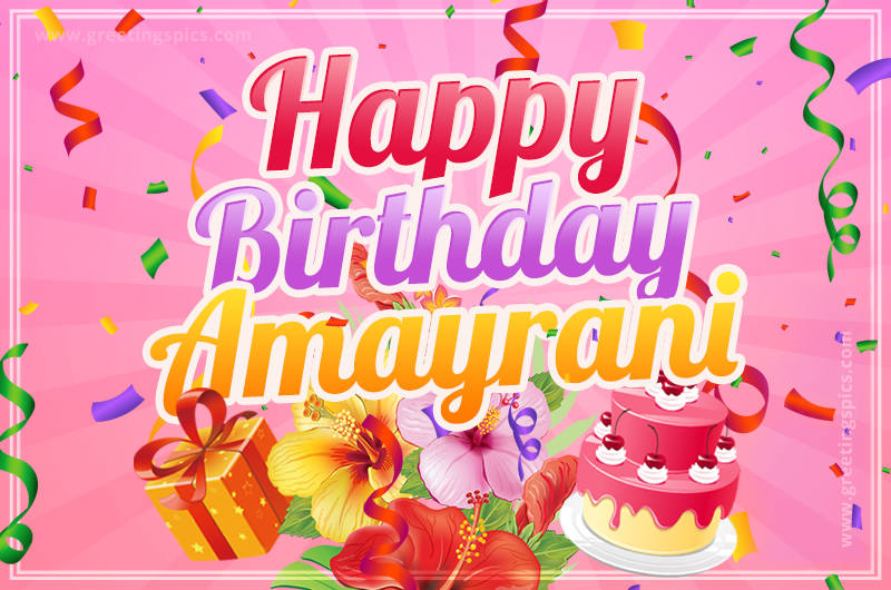 Beautiful Birthday Card for Amayrani with Cake and bouquet of flowers