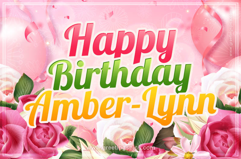 Image with gentle pink background and flowers Happy Birthday Amber-Lynn