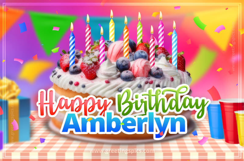 Happy Birthday Amberlyn Colorful Image with fruit cake and candles