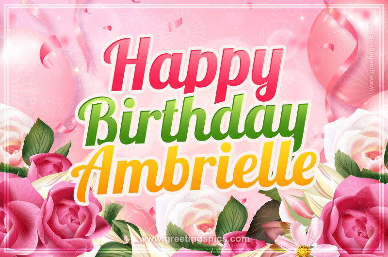 Image with gentle pink background and flowers Happy Birthday Ambrielle