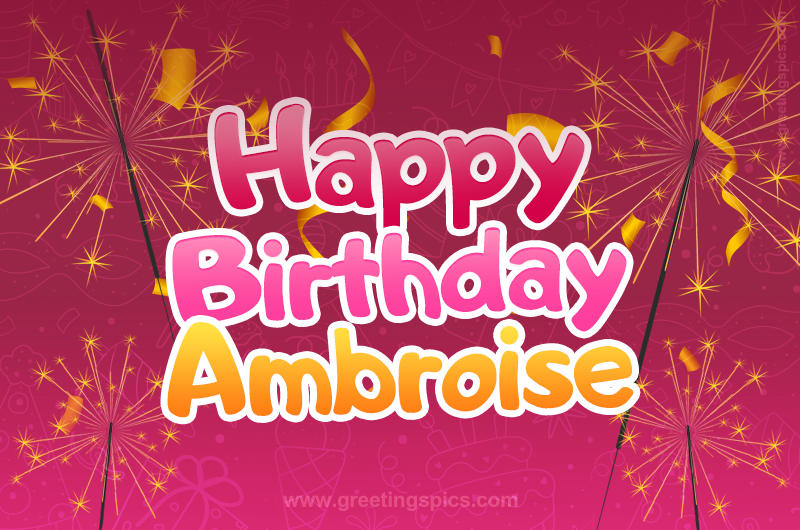 Happy Birthday Ambroise Image with sparklers