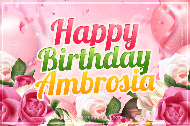 Image with gentle pink background and flowers Happy Birthday Ambrosia