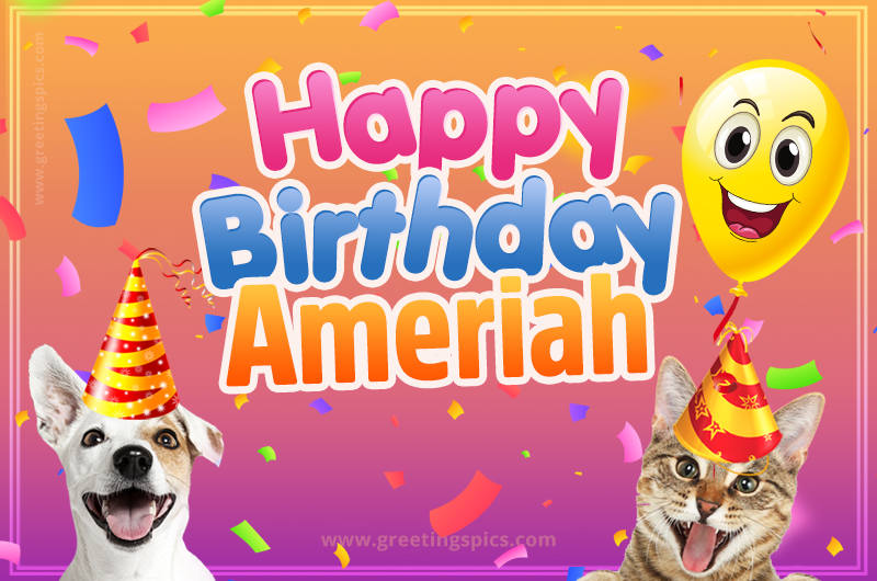 Happy Birthday Ameriah Funny Image with cat and dog