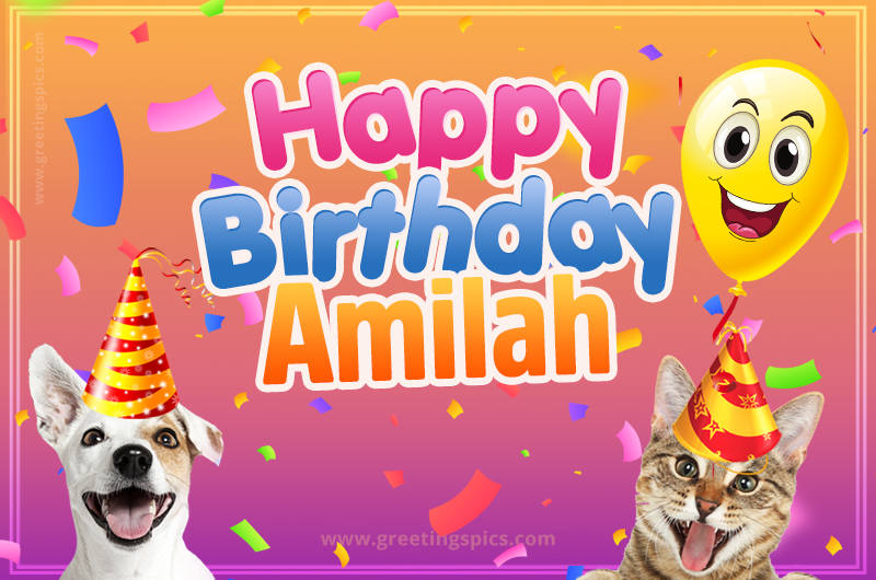 Happy Birthday Amilah Funny Image with cat and dog