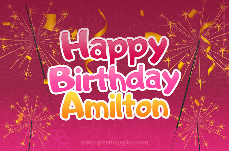 Happy Birthday Amilton Image with sparklers