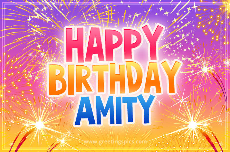 Happy Birthday Amity Picture with fireworks