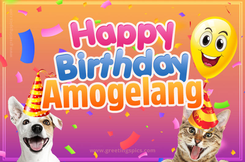 Happy Birthday Amogelang Funny Image with cat and dog