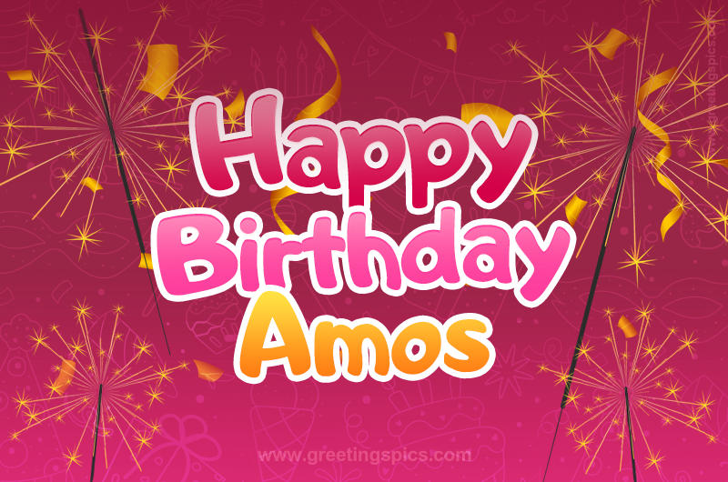 Happy Birthday Amos Image with sparklers