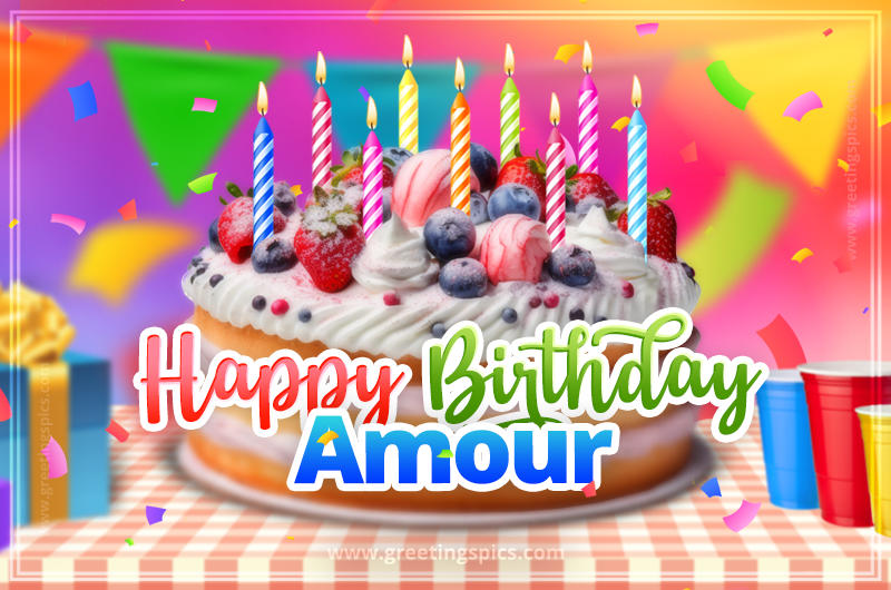 Happy Birthday Amour Colorful Image with fruit cake and candles