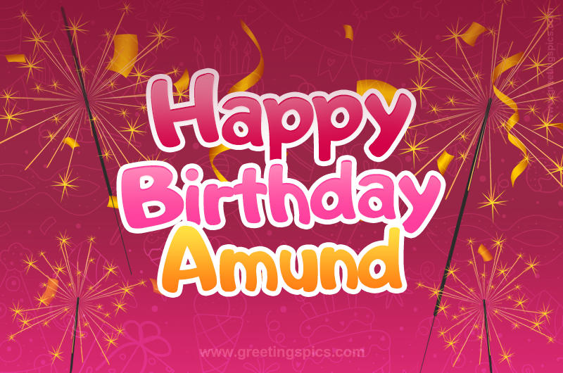 Happy Birthday Amund Image with sparklers