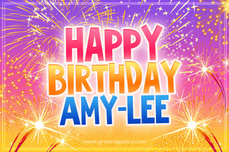 Happy Birthday Amy-Lee Picture with fireworks