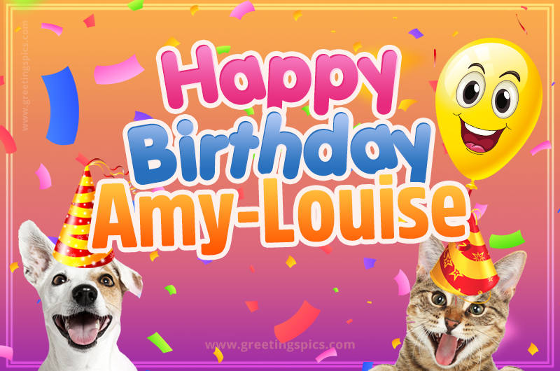 Happy Birthday Amy-Louise Funny Image with cat and dog