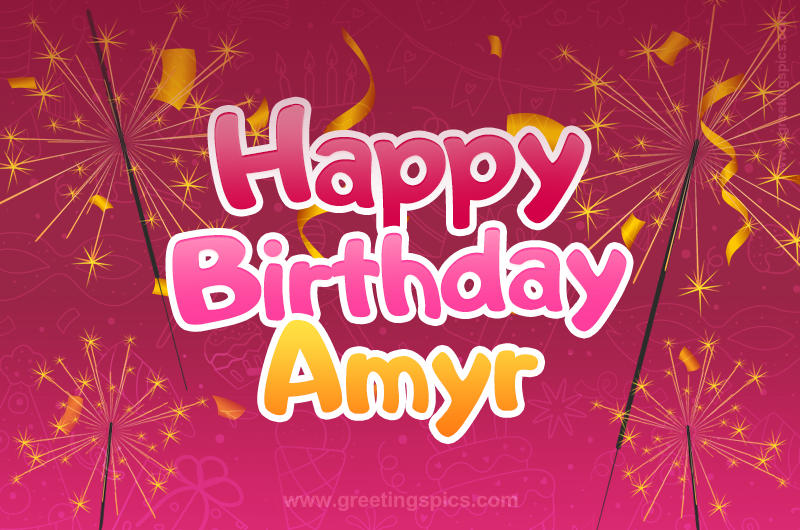 Happy Birthday Amyr Image with sparklers