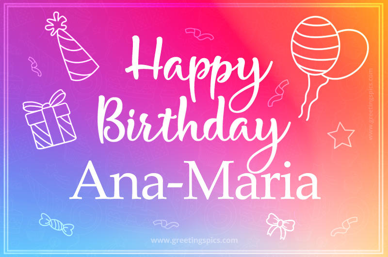 Colorful Happy Birthday Card For Ana-Maria