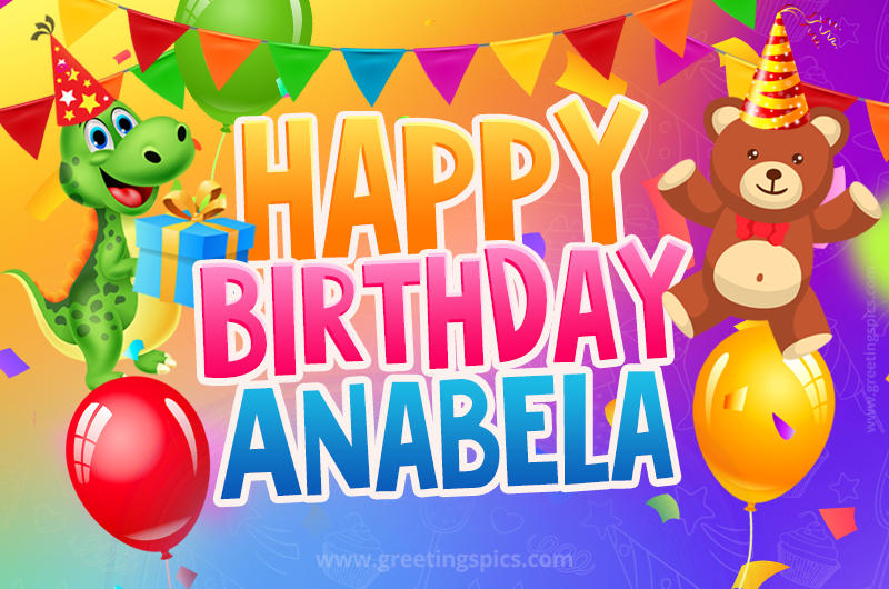 Happy Birthday Anabela Image for a child with cute dinosaur and bear