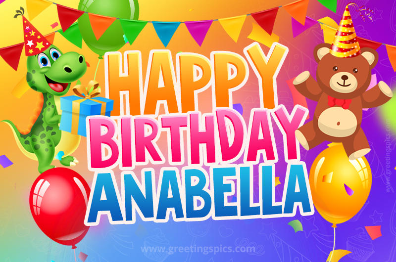 Happy Birthday Anabella Image for a child with cute dinosaur and bear