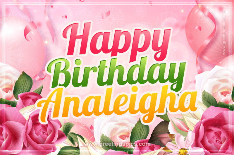 Image with gentle pink background and flowers Happy Birthday Analeigha