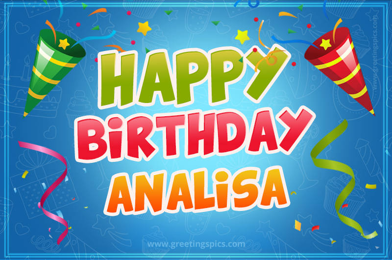 Happy Birthday Analisa picture with confetti and party poppers