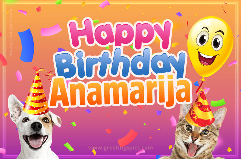 Happy Birthday Anamarija Funny Image with cat and dog