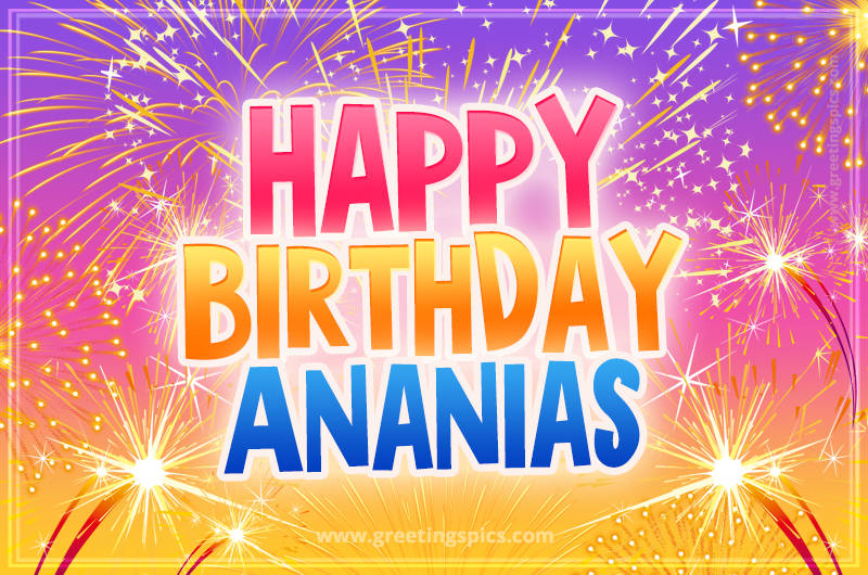 Happy Birthday Ananias Picture with fireworks