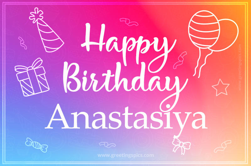 Colorful Happy Birthday Card For Anastasiya