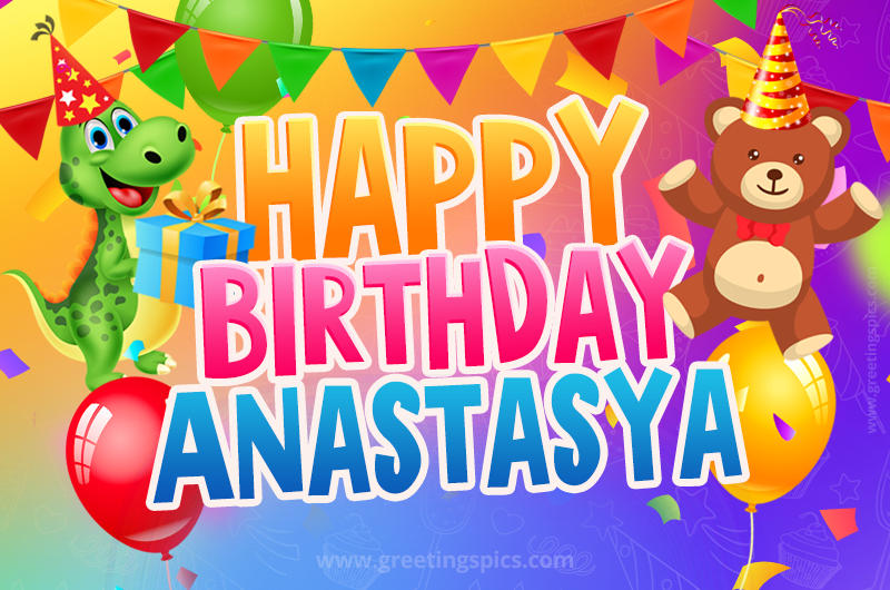 Happy Birthday Anastasya Image for a child with cute dinosaur and bear