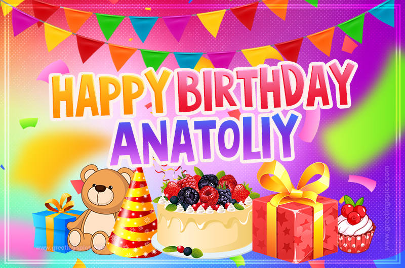 Bright card with Wishes for a Happy Birthday for Anatoliy