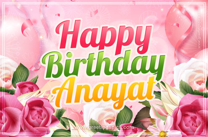 Image with gentle pink background and flowers Happy Birthday Anayat