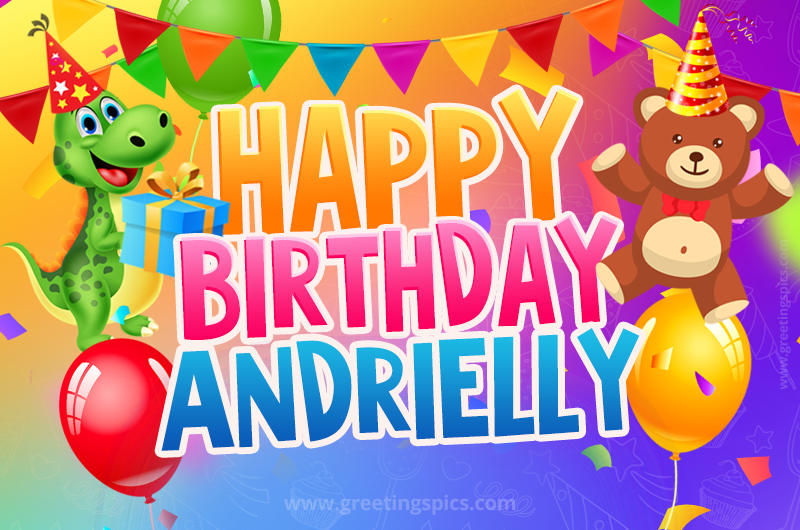 Happy Birthday Andrielly Image for a child with cute dinosaur and bear