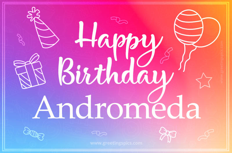 Colorful Happy Birthday Card For Andromeda