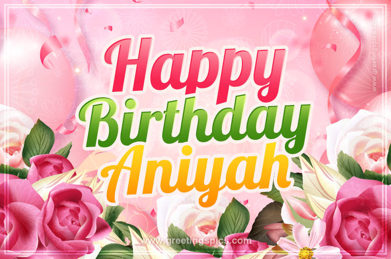 Image with gentle pink background and flowers Happy Birthday Aniyah