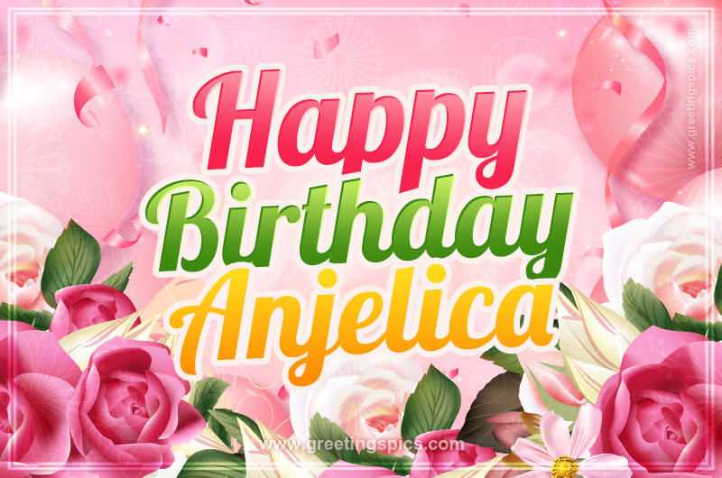 Image with gentle pink background and flowers Happy Birthday Anjelica