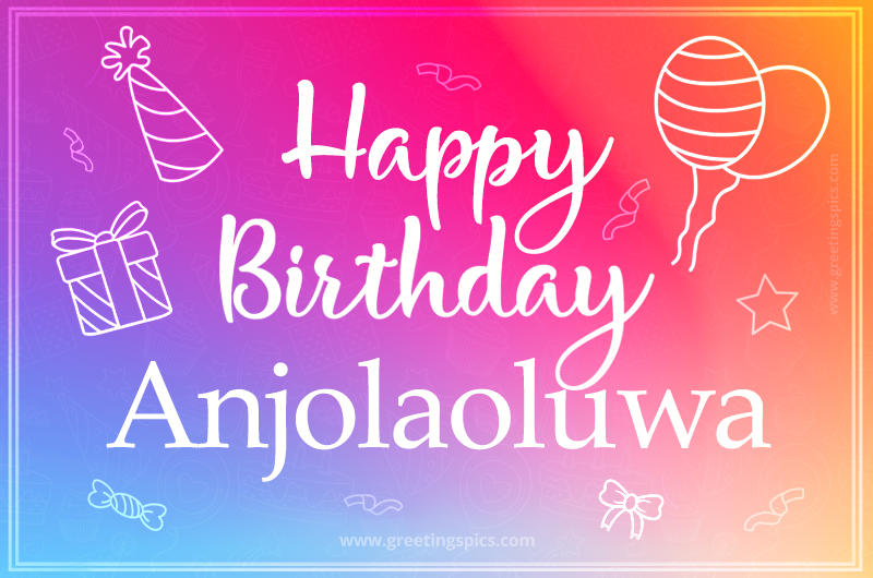 Colorful Happy Birthday Card For Anjolaoluwa