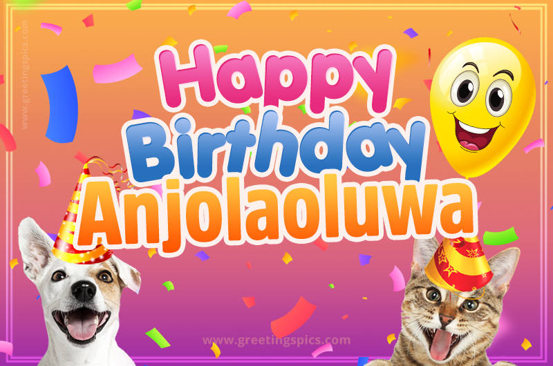 Happy Birthday Anjolaoluwa Funny Image with cat and dog