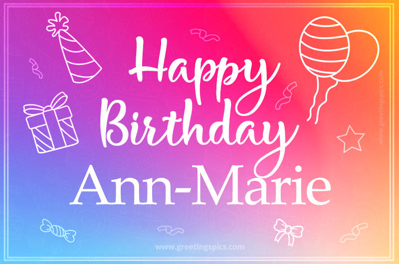 Colorful Happy Birthday Card For Ann-Marie