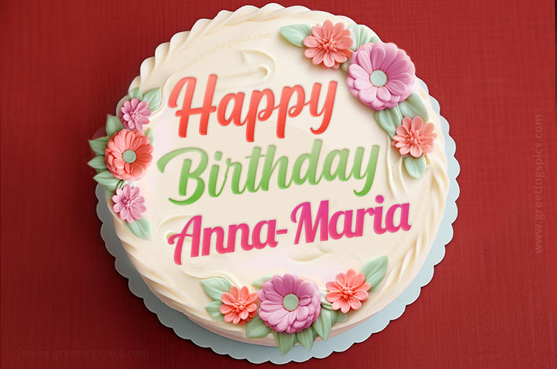 Happy Birthday Anna-Maria Cake Image With Name