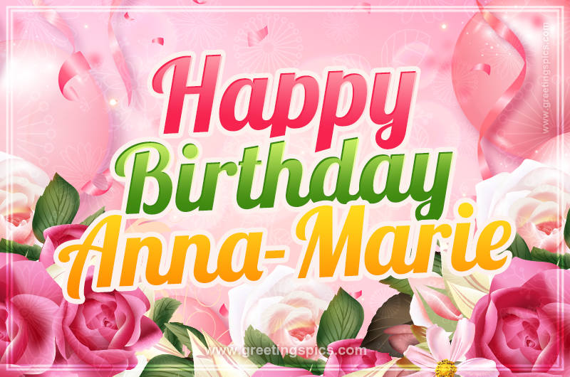 Image with gentle pink background and flowers Happy Birthday Anna-Marie