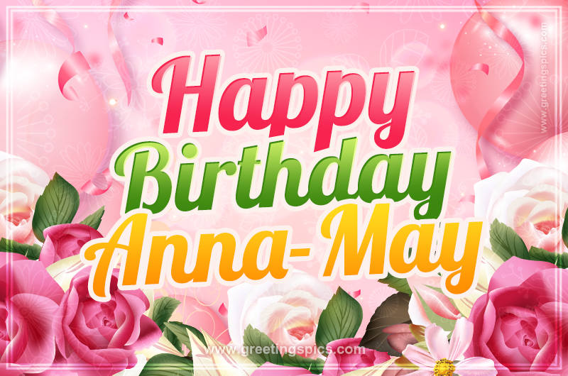 Image with gentle pink background and flowers Happy Birthday Anna-May