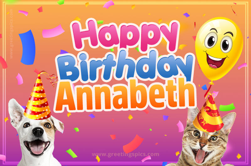 Happy Birthday Annabeth Funny Image with cat and dog