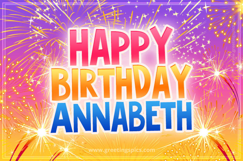 Happy Birthday Annabeth Picture with fireworks