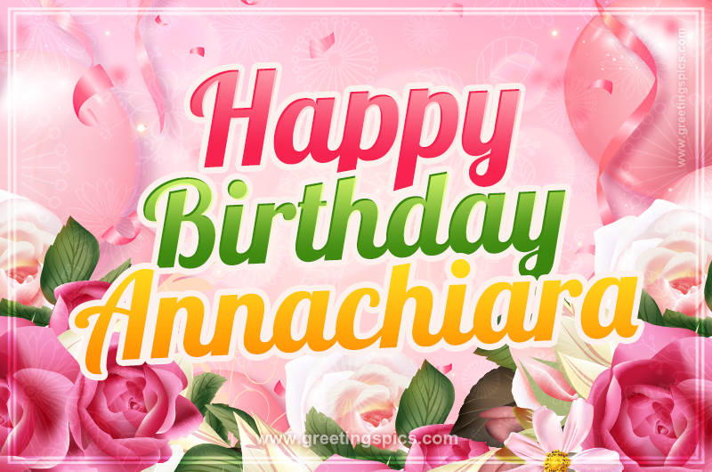 Image with gentle pink background and flowers Happy Birthday Annachiara