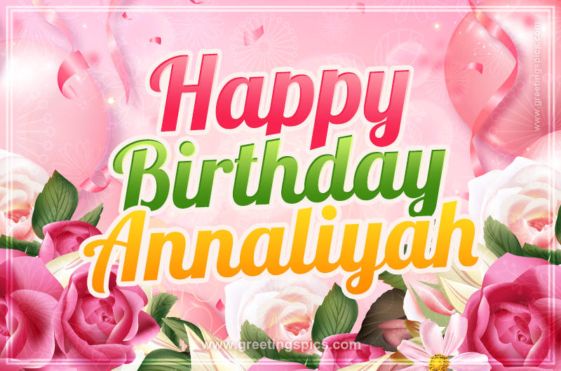 Image with gentle pink background and flowers Happy Birthday Annaliyah