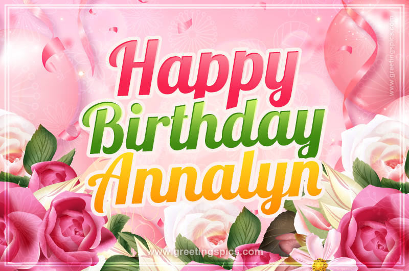 Image with gentle pink background and flowers Happy Birthday Annalyn