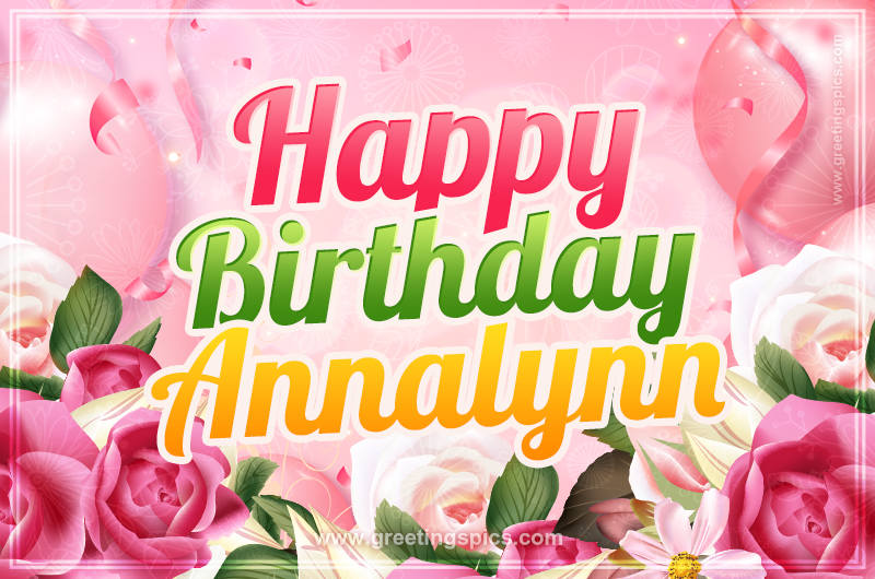 Image with gentle pink background and flowers Happy Birthday Annalynn