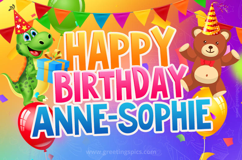 Happy Birthday Anne-Sophie Image for a child with cute dinosaur and bear