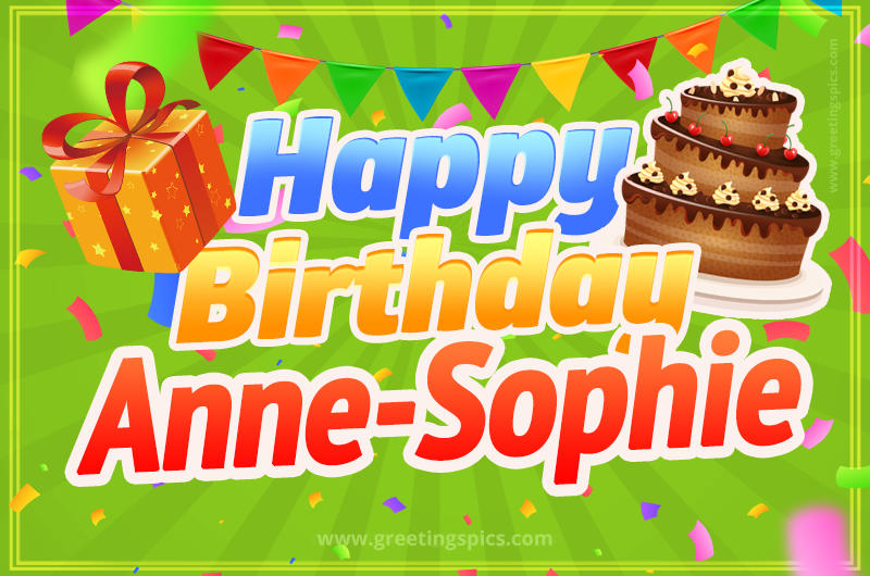 Happy Birthday Anne-Sophie picture with flags, chocolate cake and gift box