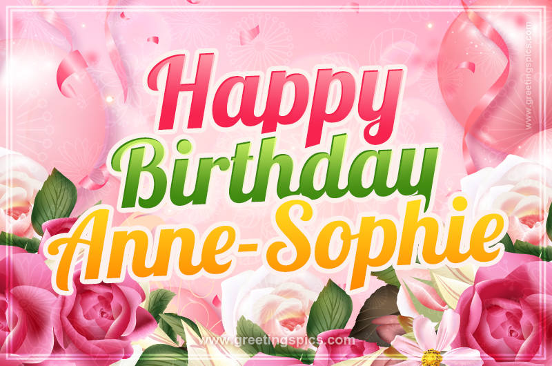 Image with gentle pink background and flowers Happy Birthday Anne-Sophie